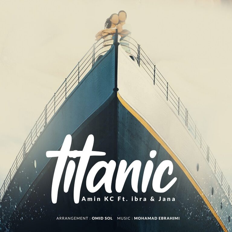 Amin Kc Ft Ibra & Jana – Titanic
